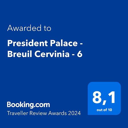 President Palace - Breuil Cervinia -Appartamento 6 - Cir 0634 מראה חיצוני תמונה